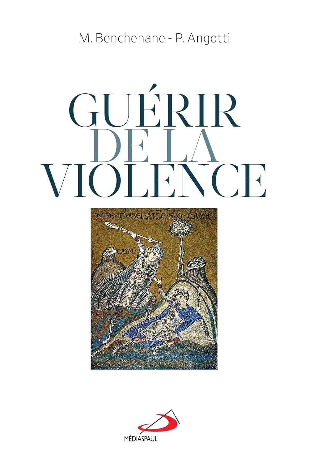 Couverture du livre Guérir de la violence