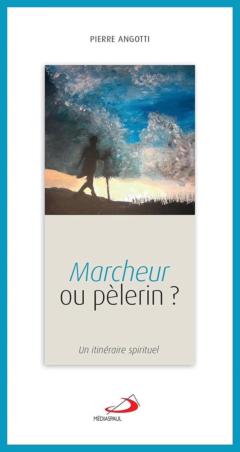 Couverture du livre Marcheur ou pèlerin ?